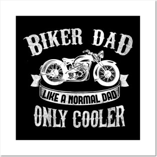 Biker Dad Like a Normal Dad Only Cooler White Antique Bike Posters and Art